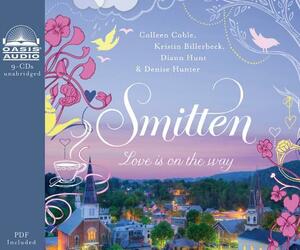 Smitten (Library Edition) by Kristin Billerbeck, Colleen Coble, Denise Hunter
