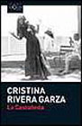 La Castañeda: Narrativas dolientes desde el Manicomio General. México, 1910-1930 by Cristina Rivera Garza