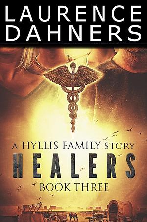 Healers by Laurence E. Dahners