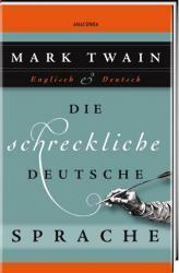 Die schreckliche deutsche Sprache by Mark Twain, Kim Landgraf