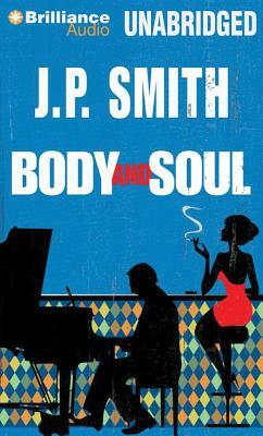 Body and Soul by J. P. Smith
