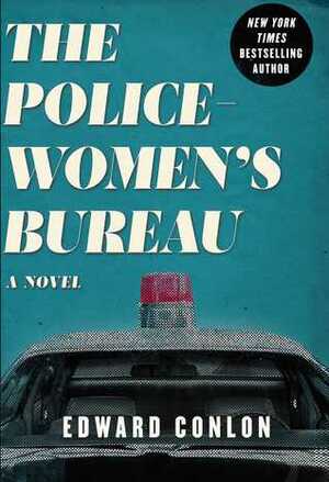 The Policewomen's Bureau by Edward Conlon