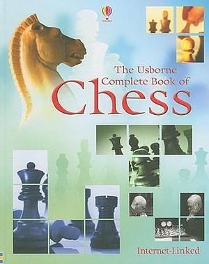 The Usborne Complete Book of Chess: Internet Linked by Elizabeth Dalby, Elizabeth Dalby