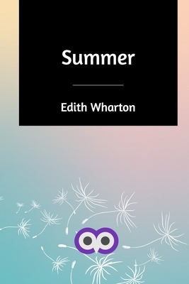 Summer by Edith Wharton