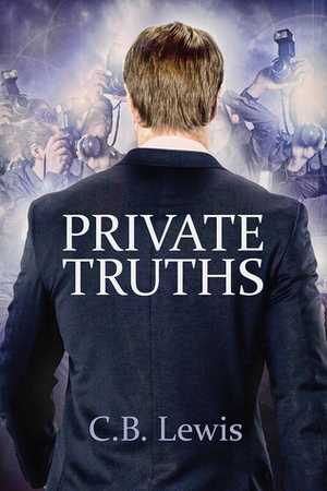 Private Truths by C.B. Lewis