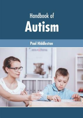 Handbook of Autism by 