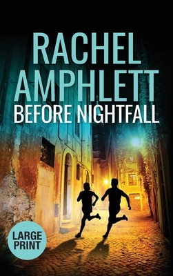 Before Nightfall: An action-packed thriller by Rachel Amphlett