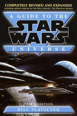 A Guide to the Star Wars Universe by Bill Slavicsek