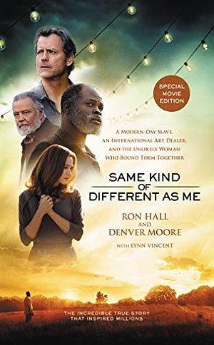 Same Kind of Different As Me Movie Edition by Ron Hall, Ron Hall