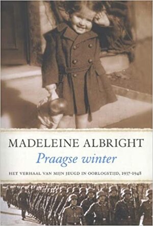 Praagse Winter by Madeleine K. Albright