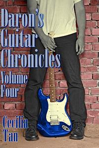 Daron's Guitar Chronicles: Volume Four by Cecilia Tan