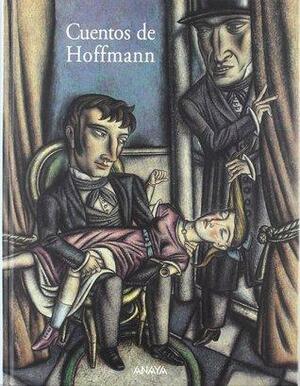 Cuentos De Hoffmann by E.T.A. Hoffmann