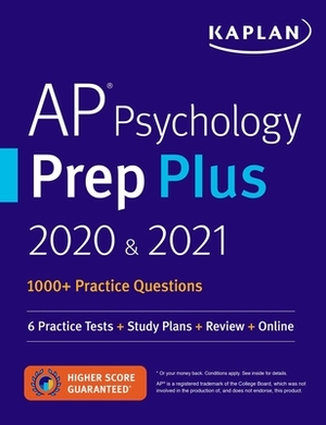 AP Psychology Prep Plus 2020 & 2021: 6 Practice Tests + Study Plans + Review + Online by Kaplan Test Prep