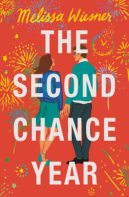 The Second Chance Year by Melissa Wiesner