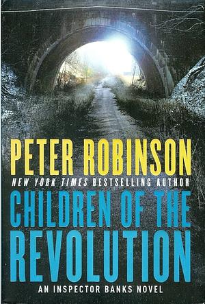 Children of the Revolution by Peter Robinson