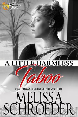 A Little Harmless Taboo: Wulf Sibling Trilogy Book 2 by Melissa Schroeder