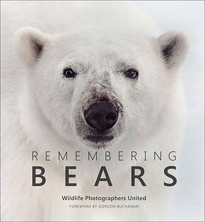 Remembering Bears by Margot Raggett, Wildlife Photographers United