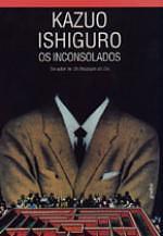 Os Inconsolados by Kazuo Ishiguro