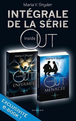 Inside Out : L'intégrale by Maria V. Snyder