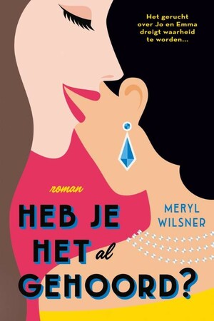 Heb je het al gehoord? by Meryl Wilsner