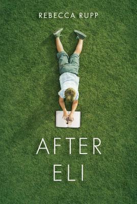 After Eli by Rebecca Rupp