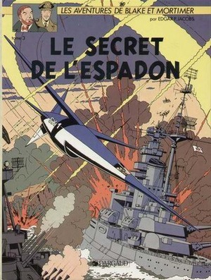 Le Secret de l'Espadon - 3 by Edgar P. Jacobs