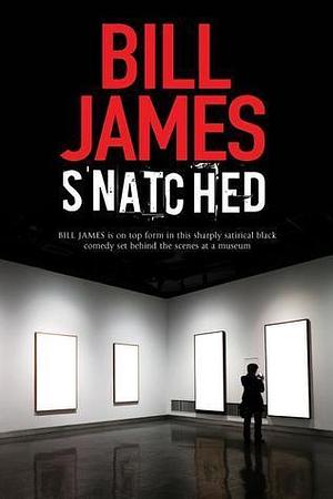 Snatched by Bill James, Bill James