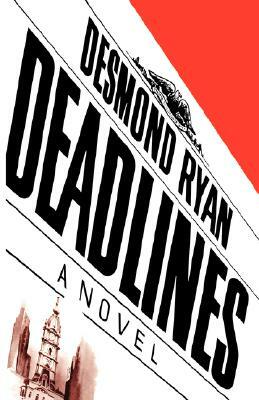 Deadlines by Desmond Ryan