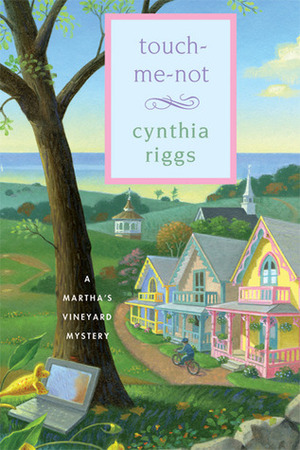 Touch-Me-Not by Cynthia Riggs