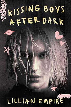 Kissing Boys After Dark by Lillian Empire