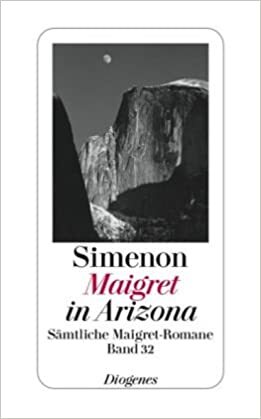 Maigret in Arizona by Georges Simenon