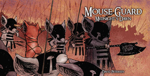 Mouse Guard: Midnight's Dawn by David Petersen