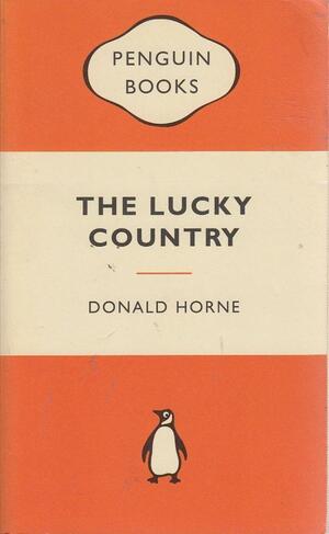 The Lucky Country by Donald Horne