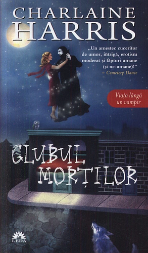 Vampirii sudului: Clubul morţilor, Volume 3 by Charlaine Harris