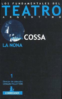 La nona by Roberto Cossa