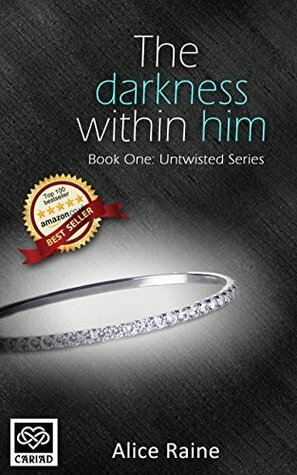 The Darkness Within Him by Alice Raine