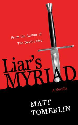 Liar's Myriad by Matt Tomerlin