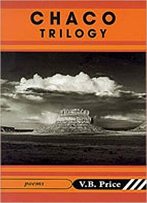Chaco Trilogy by Vincent Barrett Price