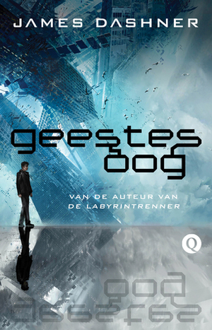 Geestesoog by Rogier van Kappel, James Dashner