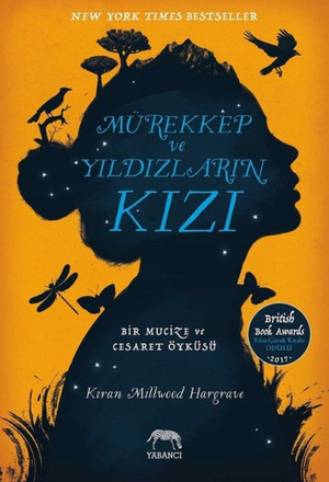 Mürekkep ve Yıldızların Kızı by Kiran Millwood Hargrave