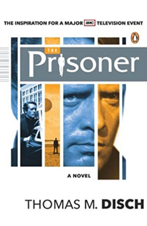 The Prisoner by Thomas M. Disch