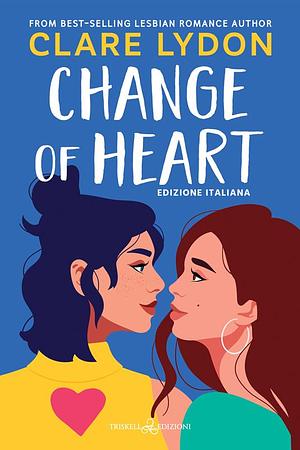 Change of heart by Clare Lydon