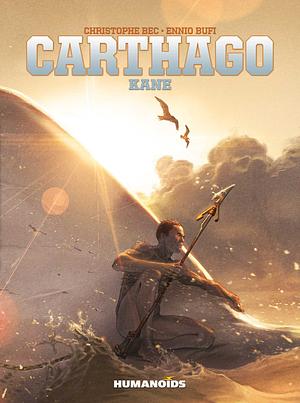 Carthago: Kane by Christophe Bec