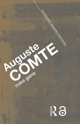 Auguste Comte by Mike Gane