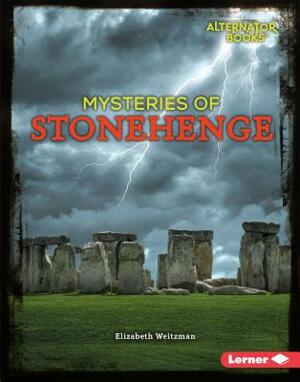 Mysteries of Stonehenge by Elizabeth Weitzman