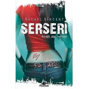 Serseri by Rachel Vincent