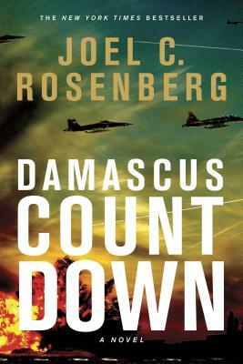 Damascus Countdown by Joel C. Rosenberg