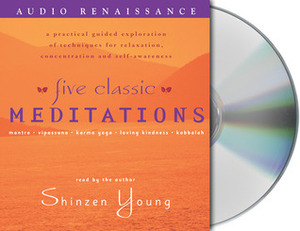 Five Classic Meditations by Shinzen Young