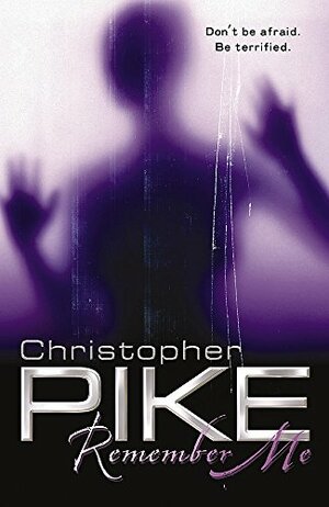Remember Me by Christopher Pike
