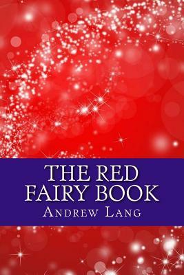 The Red Fairy Book by Andrew Lang